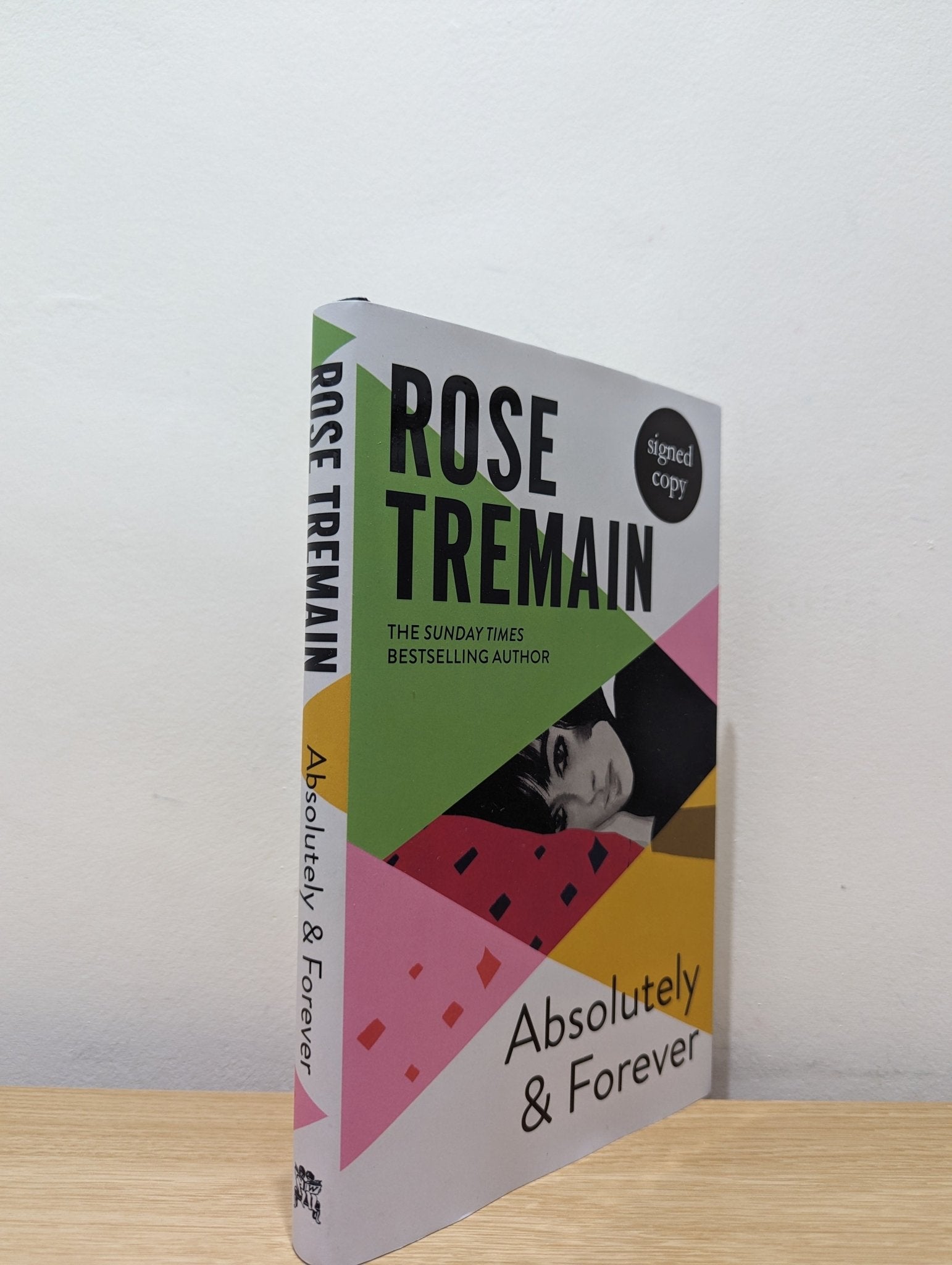 Absolutely and Forever by Rose Tremain (Signed First Edition) - Fialta Books