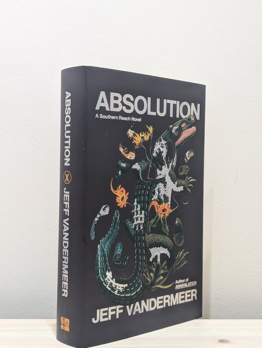 Absolution: A Southern Reach novel by Jeff VanderMeer (Signed First Edition) - Fialta Books