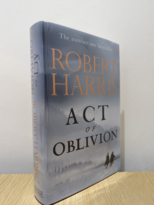 Act of Oblivion by Robert Harris (Signed First Edition) - Fialta Books