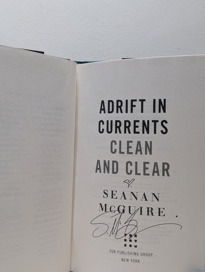 Adrift in Currents Clean and Clear: Wayward Children 10 by Seanan McGuire (Signed First Edition) - Fialta Books