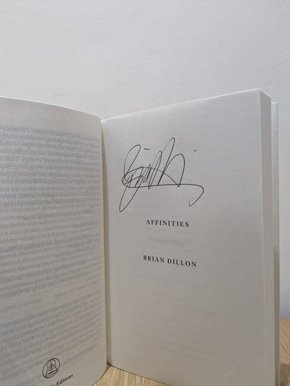 Affinities by Brian Dillon (Signed First Edition) - Fialta Books
