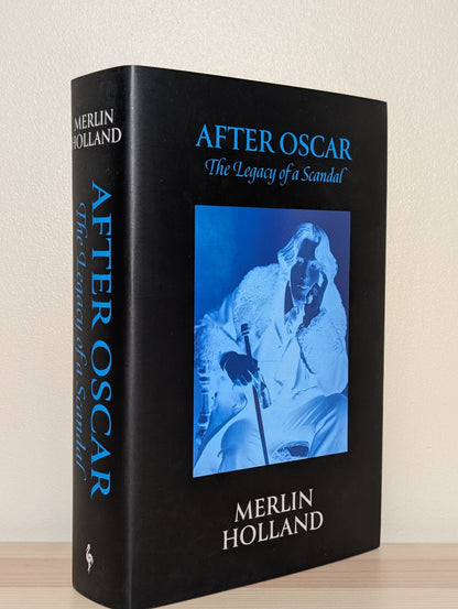After Oscar: The Legacy of a Scandal by Merlin Holland (Signed First Edition) - Fialta Books