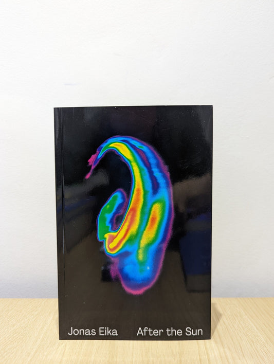 After the Sun by Jonas Eika (First Edition) - Fialta Books