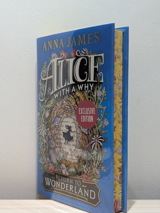 Alice With a Why by Anna James (Signed Numbered First Edition with sprayed edges) - Fialta Books