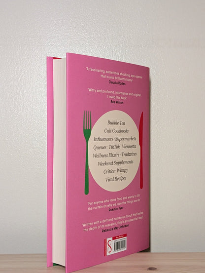 All Consuming: Why We Eat The Way We Eat Now by Ruby Tandoh (Signed First Edition) - Fialta Books