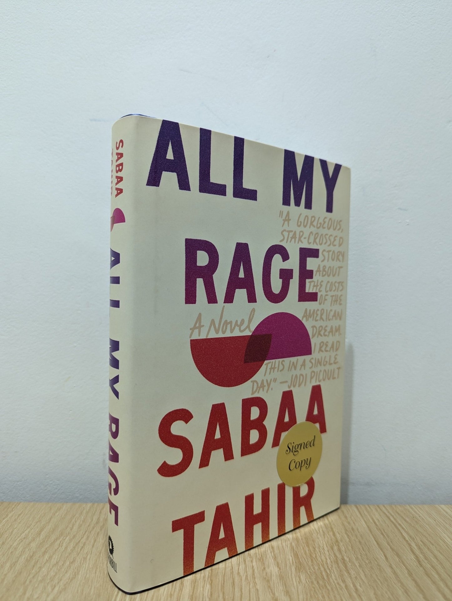 All My Rage: A Novel by Sabaa Tahir (Signed First Edition) - Fialta Books