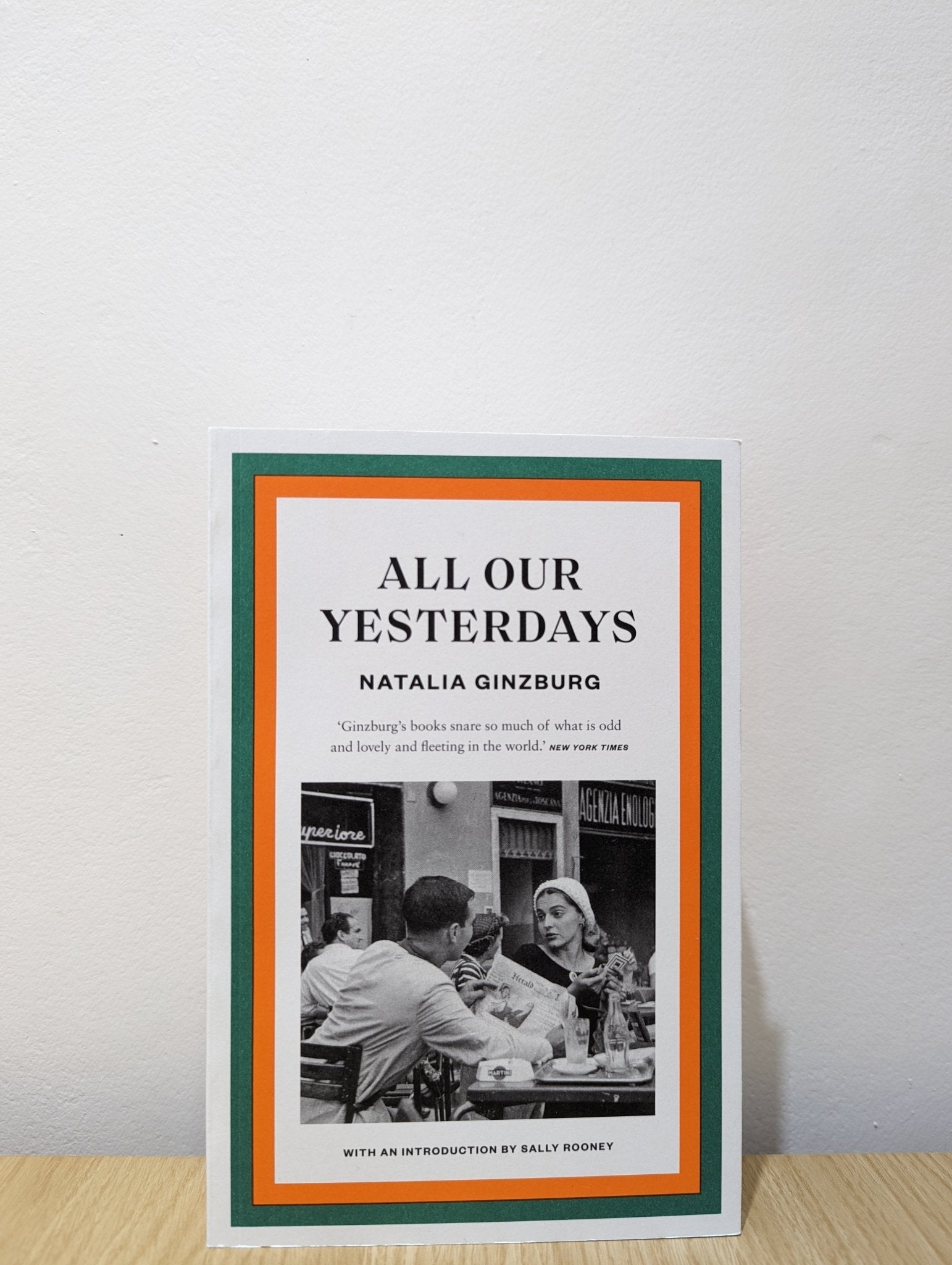 All Our Yesterdays by Natalia Ginzburg - Fialta Books