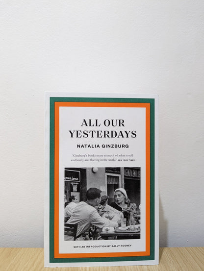 All Our Yesterdays by Natalia Ginzburg - Fialta Books