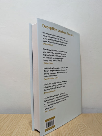 All That Glitters: A Story of Friendship, Fraud and Fine Art by Orlando Whitfield (Signed First Edition) - Fialta Books