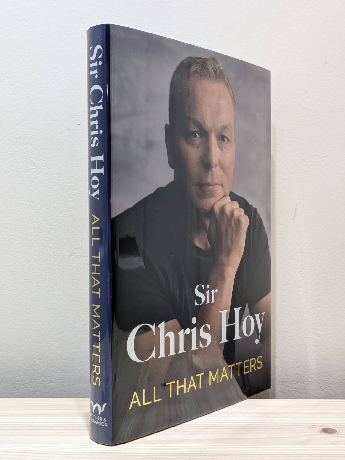 All That Matters by Sir Chris Hoy (Signed First Edition) - Fialta Books