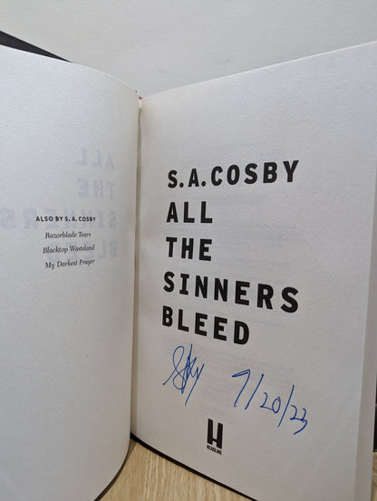All The Sinners Bleed by S. A. Cosby (Signed Dated First Edition) - Fialta Books
