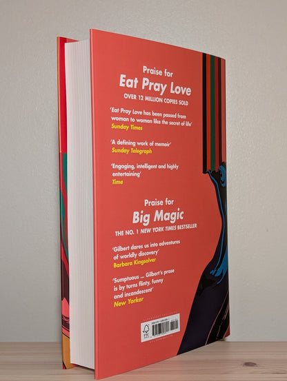 All the Way to the River: Love, Loss and Liberation by Elizabeth Gilbert (Signed First Edition) - Fialta Books