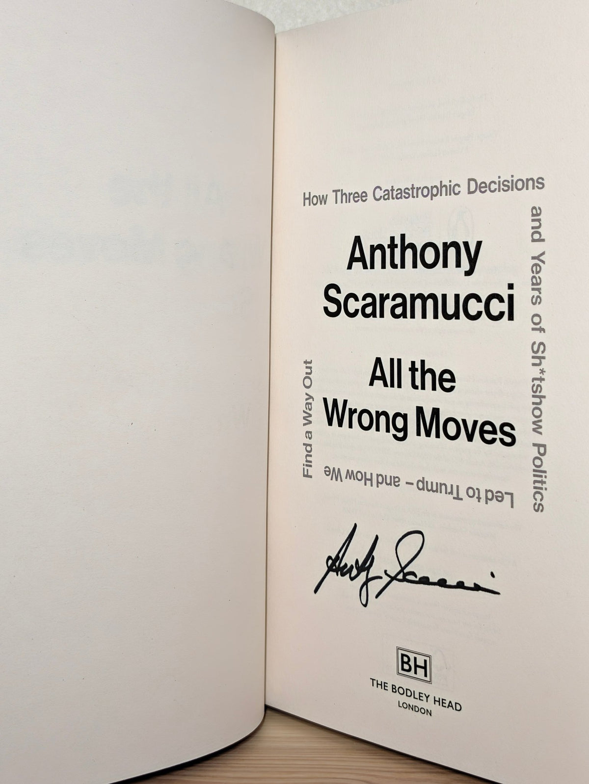 All the Wrong Moves by Anthony Scaramucci (Signed First Edition) - Fialta Books