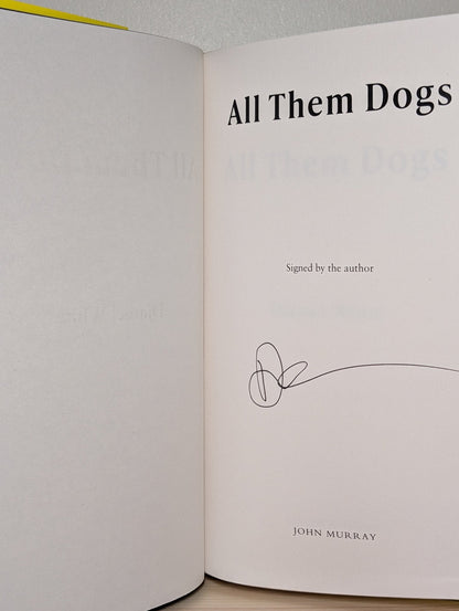 All Them Dogs by Djamel White (Signed First Edition) - Fialta Books