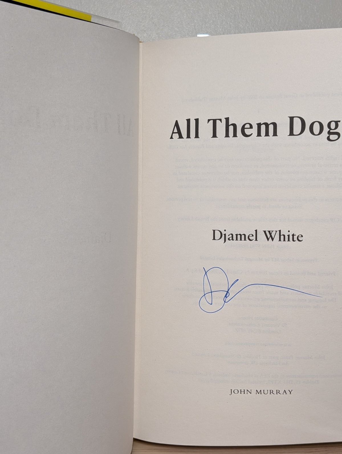 All Them Dogs by Djamel White (Signed to Title Page) - Fialta Books