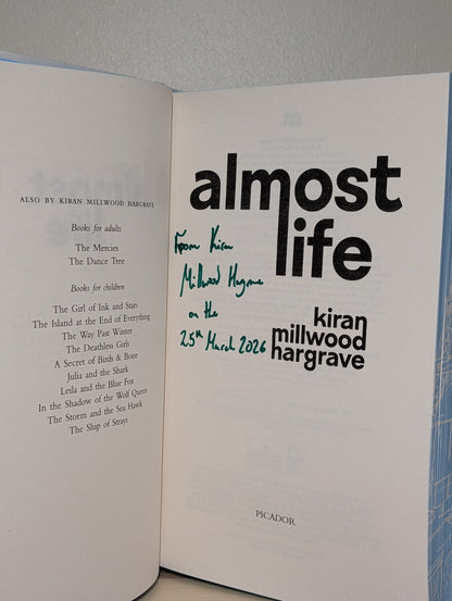 Almost Life by Kiran Millwood Hargrave (Signed Dated First Edition with sprayed edges) - Fialta Books
