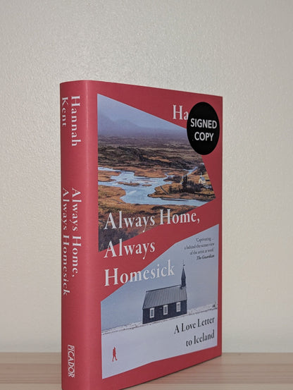 Always Home, Always Homesick by Hannah Kent (Signed First Edition) - Fialta Books