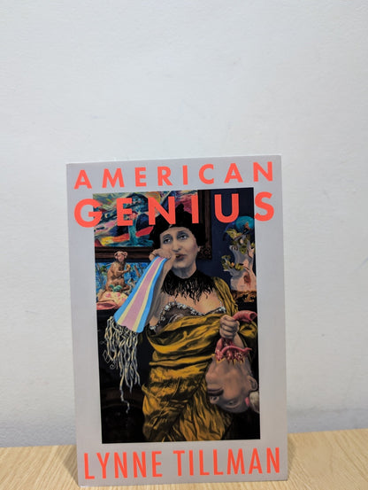 American Genius, A Comedy by Lynne Tillman (Signed First Edition) - Fialta Books