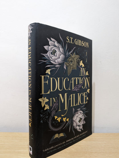 An Education in Malice by S.T. Gibson (Signed) - Fialta Books