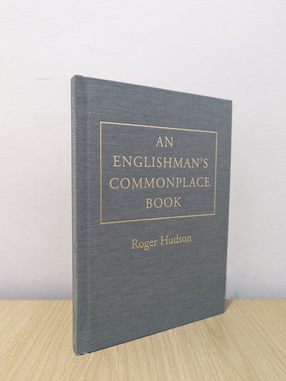 An Englishman's Commonplace Book by Roger Hudson (Signed First Edition) - Fialta Books