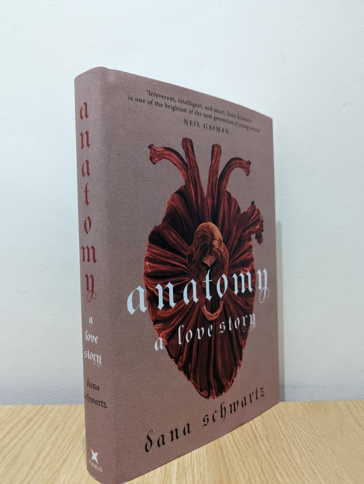 Anatomy: A Love Story by Dana Schwartz - Fialta Books