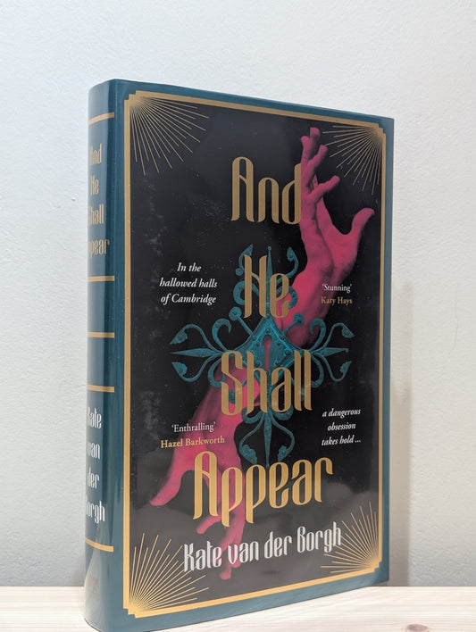 And He Shall Appear by Kate Van Der Borgh (Signed Dated First Edition) - Fialta Books