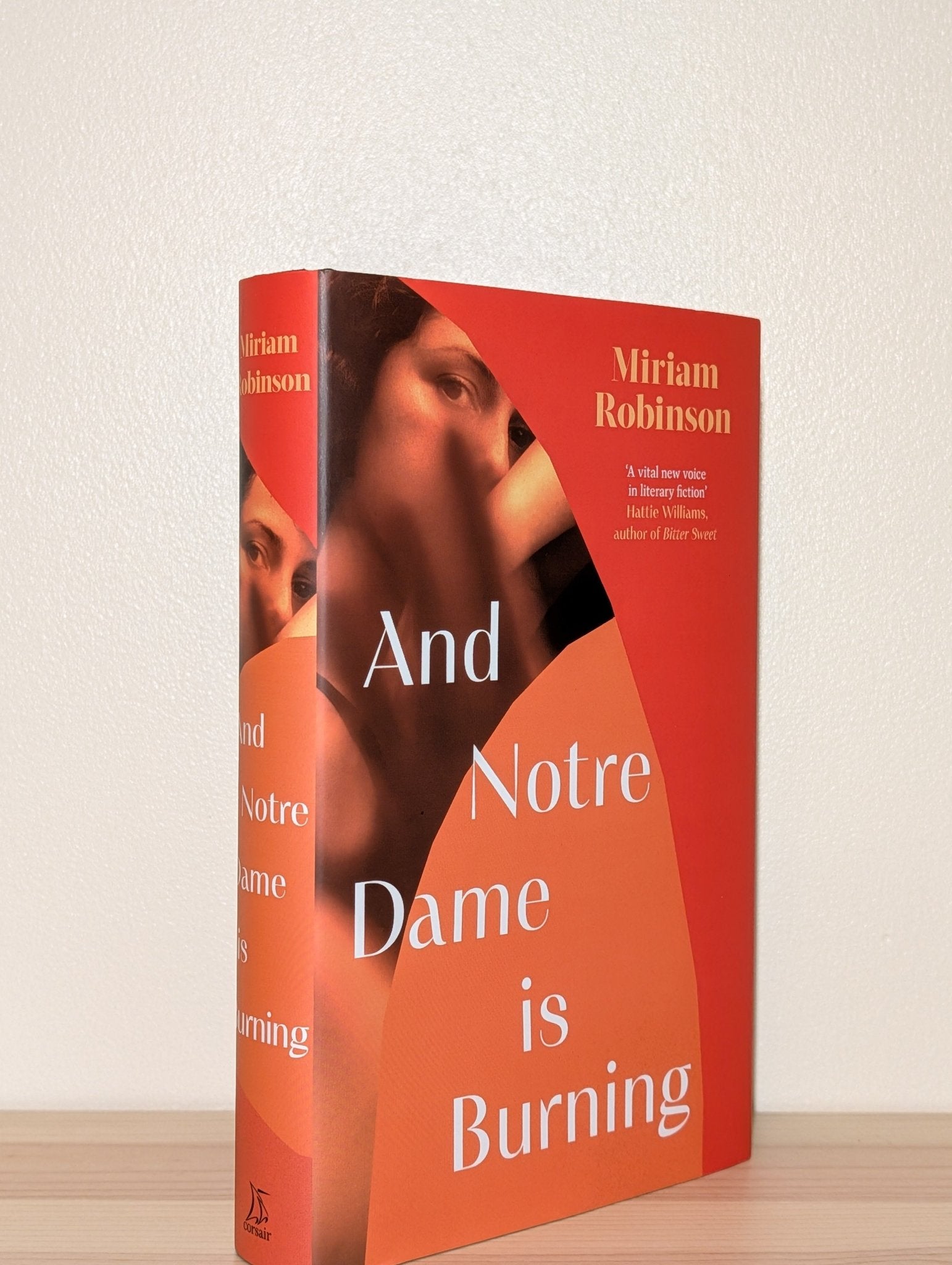 And Notre Dame is Burning by Miriam Robinson (Signed First Edition) - Fialta Books