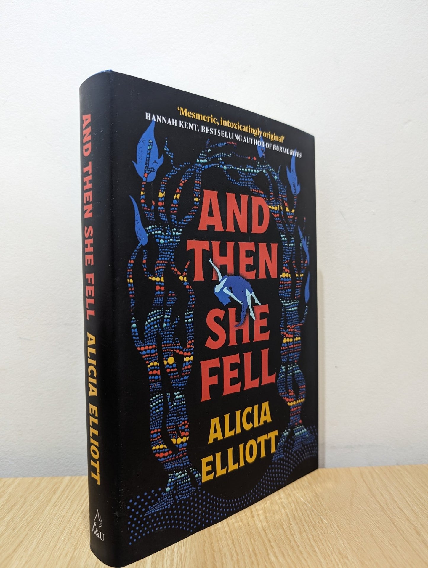 And Then She Fell by Alicia Elliott (First Edition) - Fialta Books