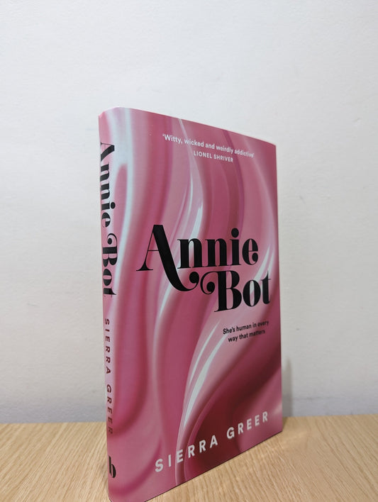 Annie Bot by Sierra Greer (First Edition) - Fialta Books