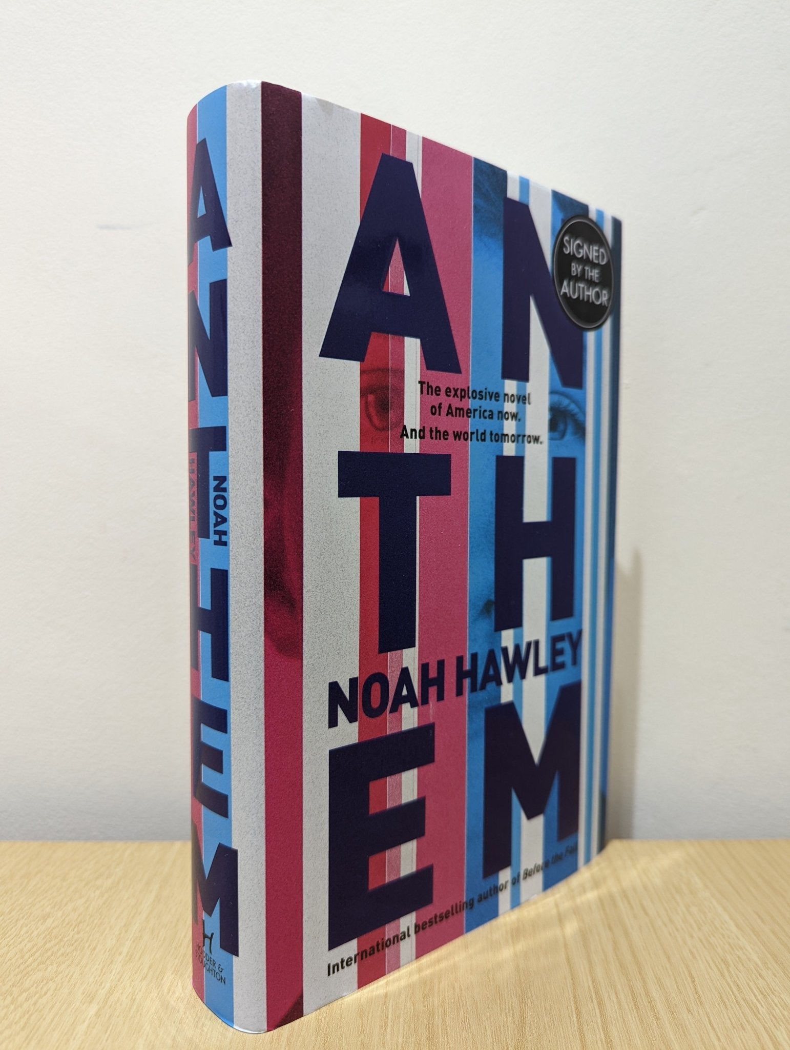 Anthem by Noah Hawley (Signed First Edition) - Fialta Books
