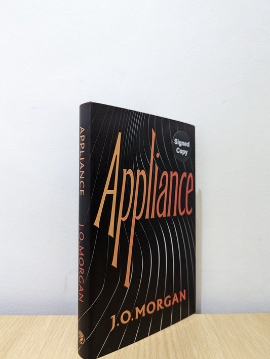 Appliance by J. O. Morgan (Signed First Edition) - Fialta Books
