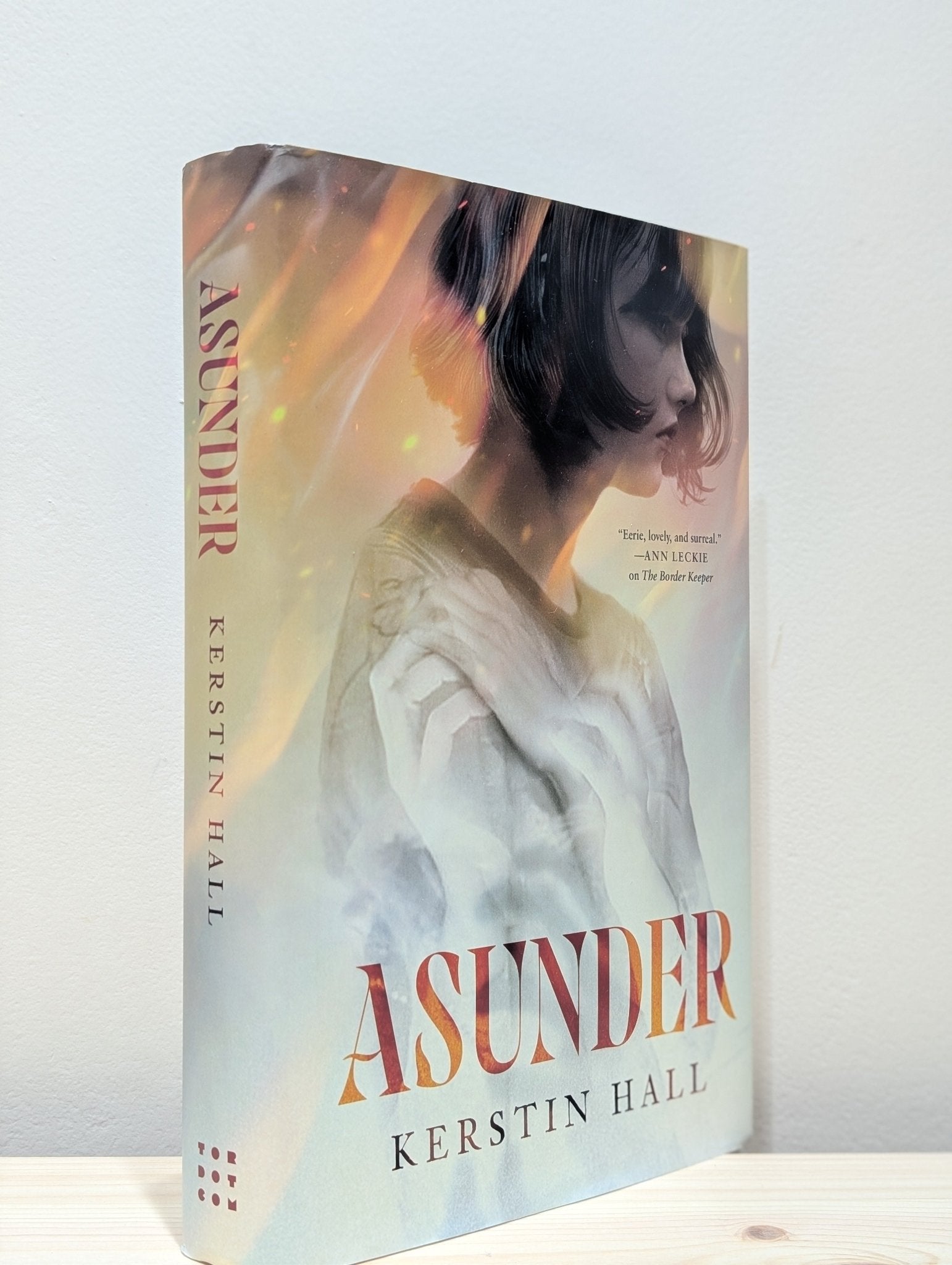 Asunder Asunder by Kerstin Hall (First Edition) – Fialta Books