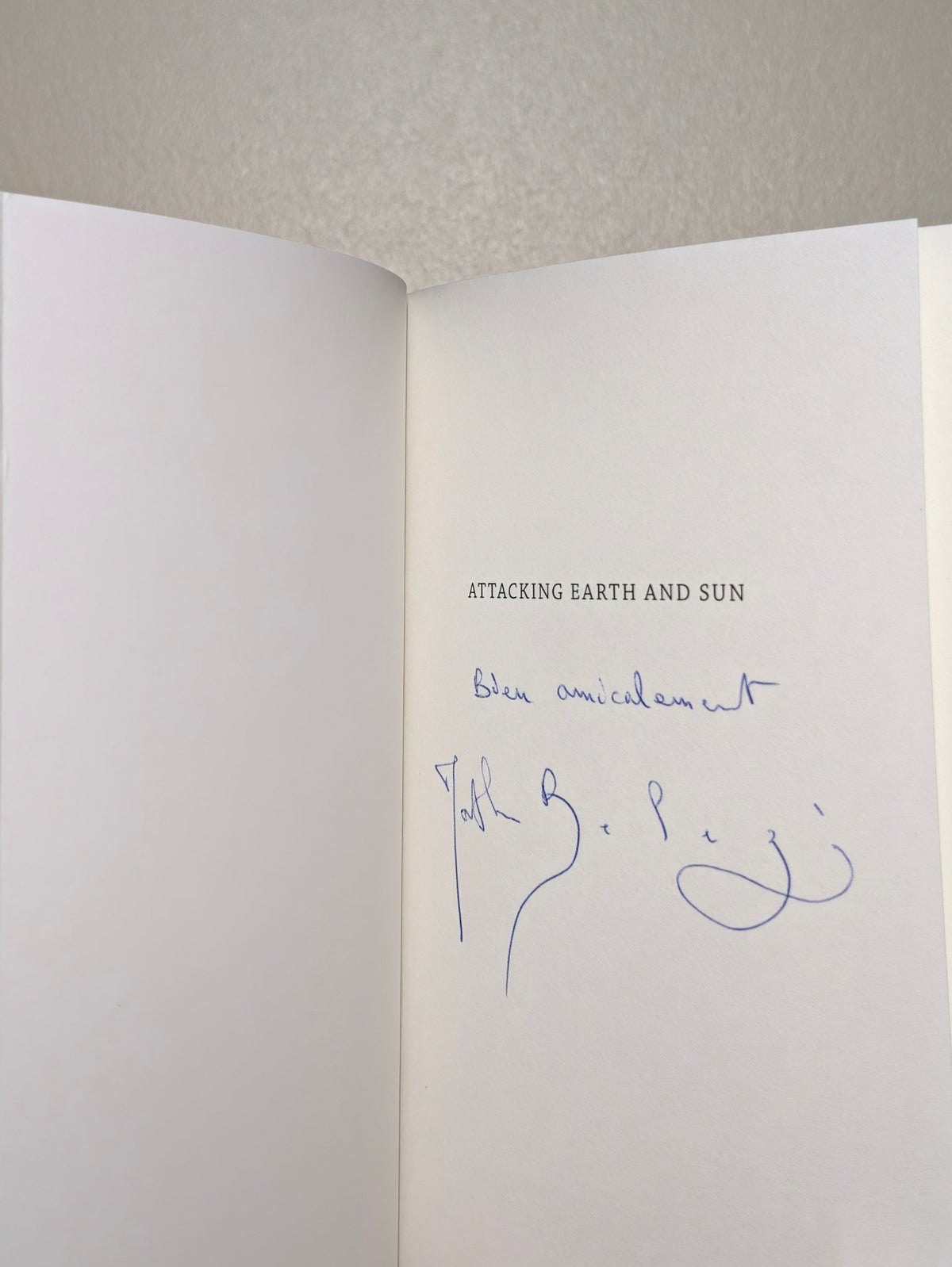Attacking Earth and Sun by Mathieu Belezi (Signed First Edition) - Fialta Books