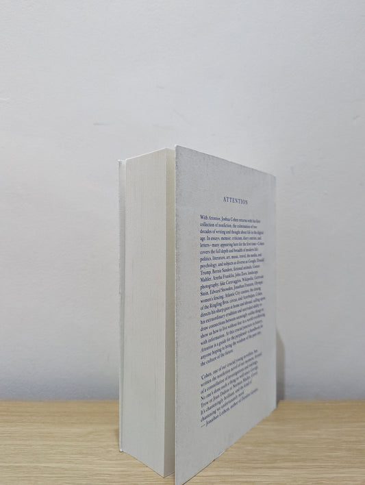 Attention: Dispatches from the Land of Distraction by Joshua Cohen (First Edition) - Fialta Books