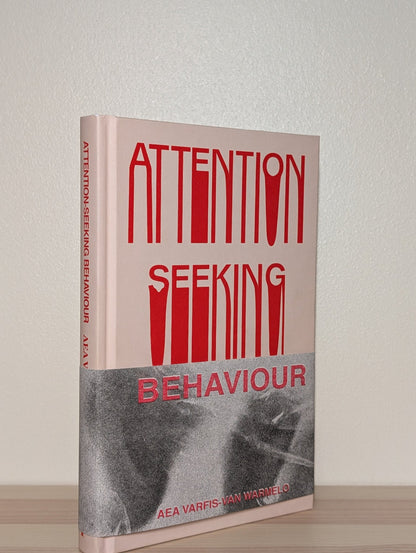 Attention - Seeking Behaviour by Aea Varfis - von Warmelo (First Edition) - Fialta Books
