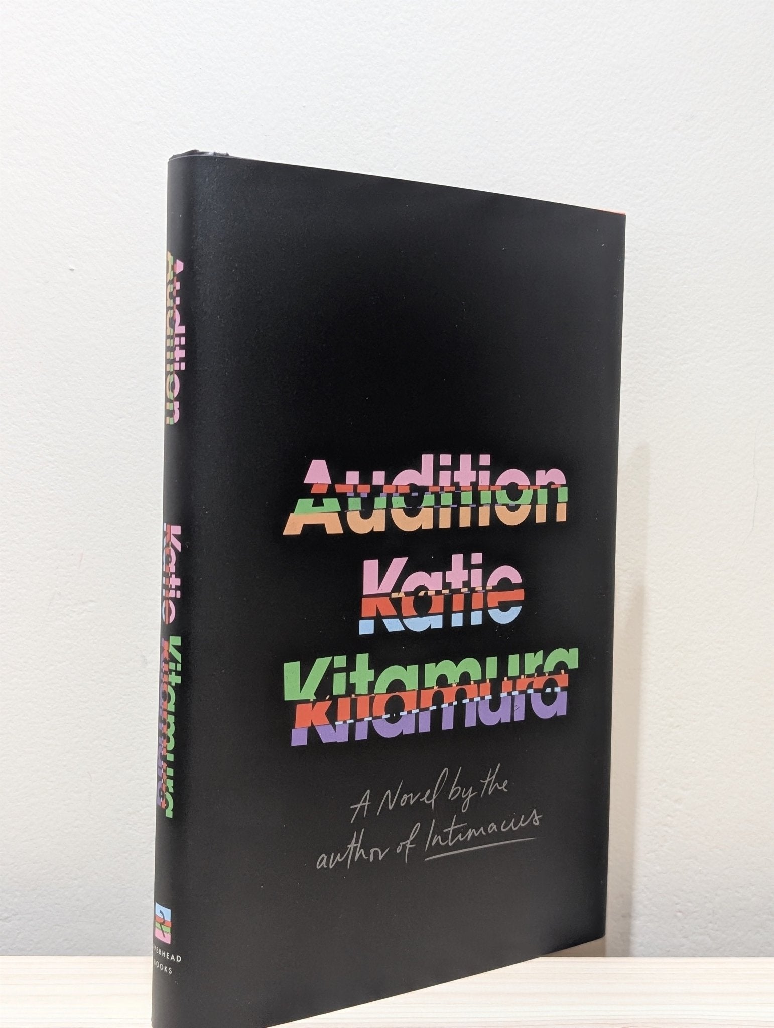 Audition: A Novel by Katie Kitamura (Signed First American Edition) - Fialta Books