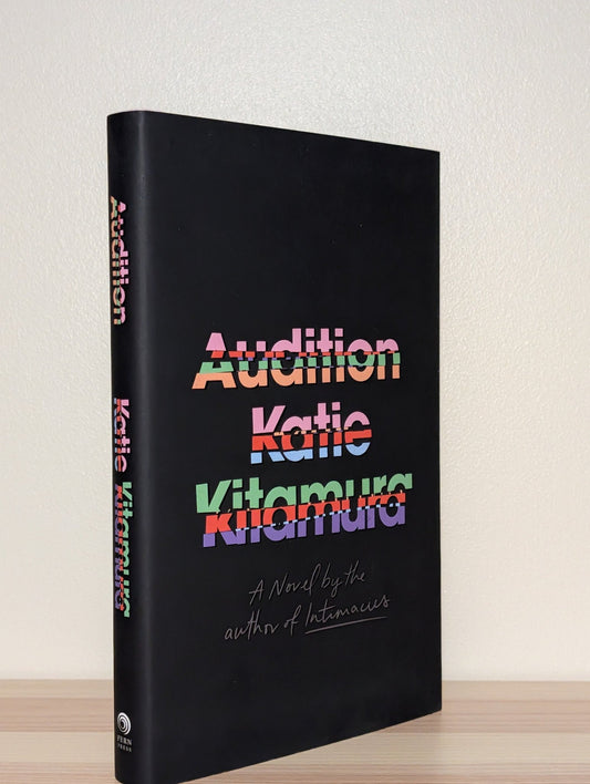 Audition by Katie Kitamura (Signed Dated First Edition) - Fialta Books