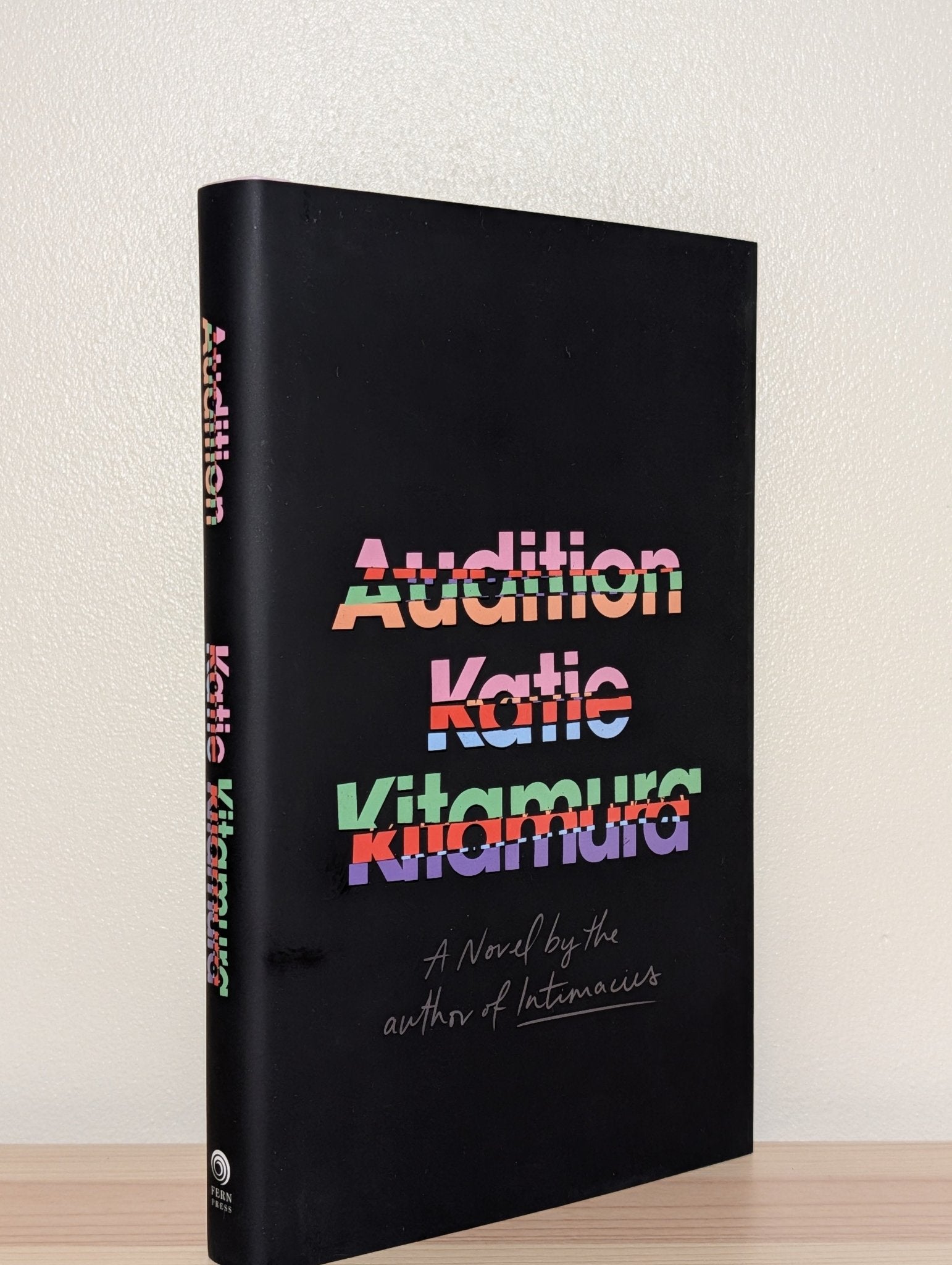 Audition by Katie Kitamura (Signed Dated First Edition) - Fialta Books