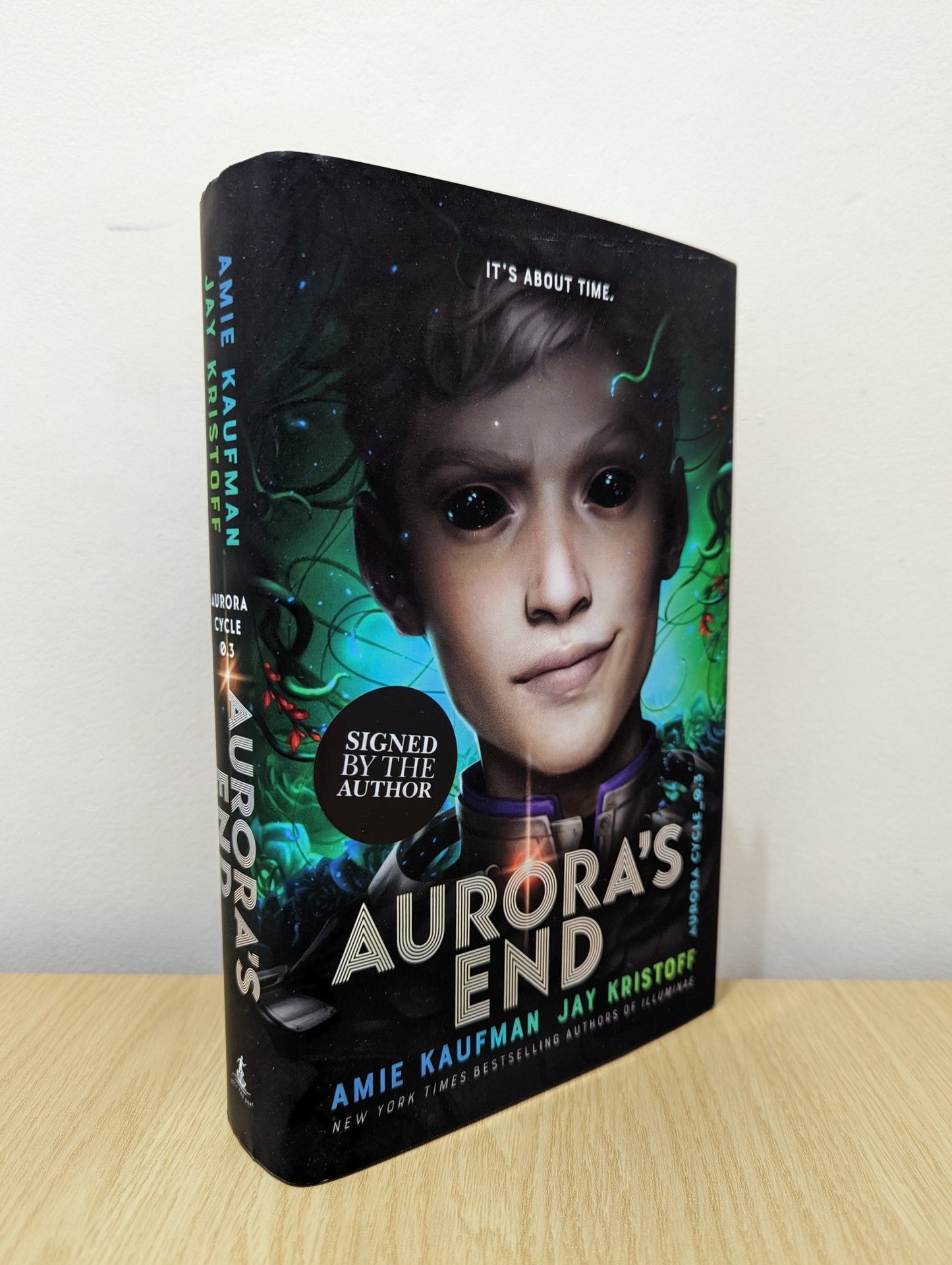 Aurora's End: The Aurora Cycle by Amie Kaufman Jay Kristoff (Signed First Edition) - Fialta Books