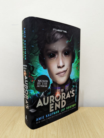 Aurora's End: The Aurora Cycle by Amie Kaufman Jay Kristoff (Signed First Edition) - Fialta Books