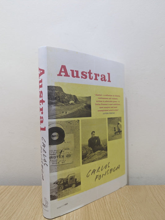 Austral by Carlos Fonseca (Signed First Edition) - Fialta Books