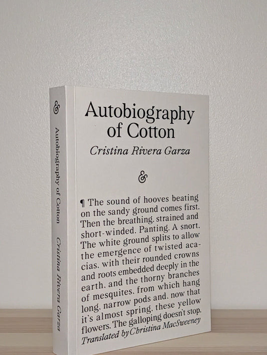 Autobiography of Cotton by Cristina Rivera Garza (Double Signed First Edition) - Fialta Books