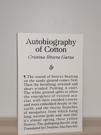 Autobiography of Cotton by Cristina Rivera Garza (Signed First Edition) - Fialta Books