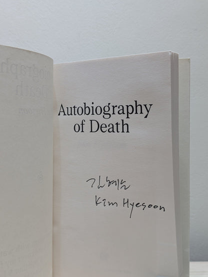 Autobiography of Death by Kim Hyesoon (Signed First Edition) - Fialta Books