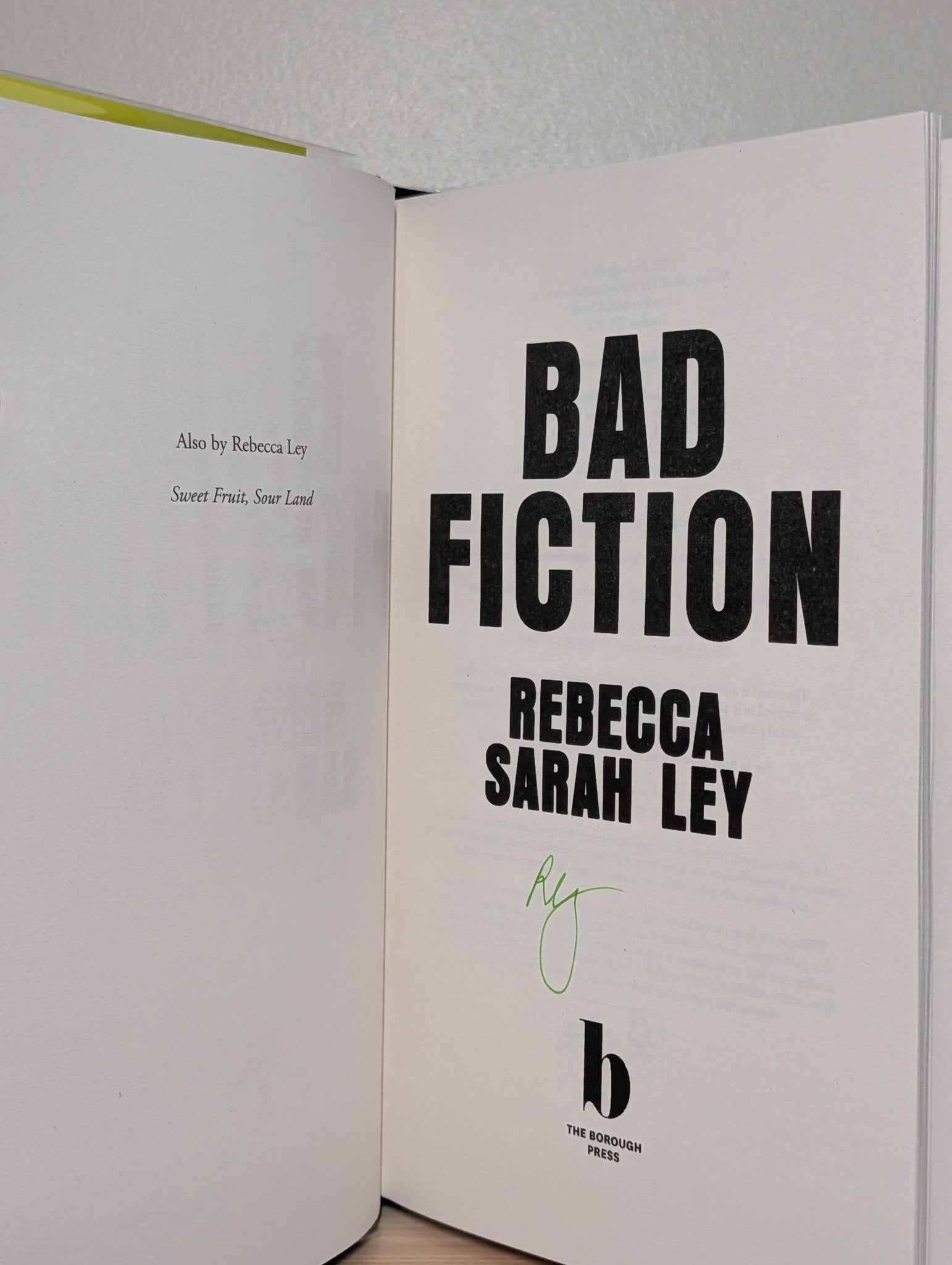 Bad Fiction by Rebecca Sarah Ley (Signed First Edition) - Fialta Books