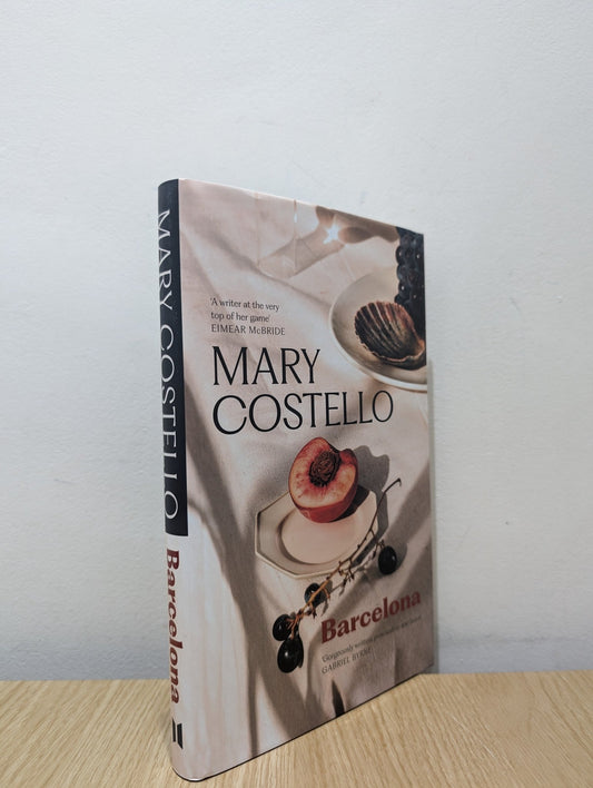 Barcelona by Mary Costello (First Edition) - Fialta Books