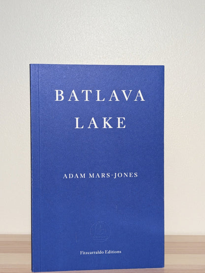 Batlava Lake by Adam Mars - Jones (Signed) - Fialta Books