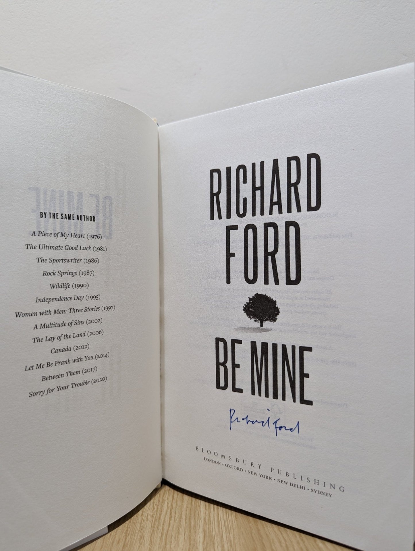 Be Mine by Richard Ford (Signed First Edition) - Fialta Books