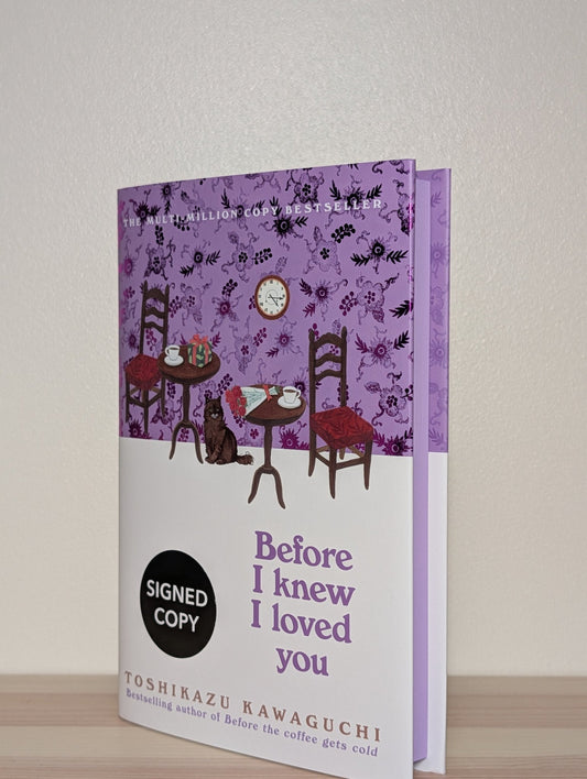 Before I Knew I Loved You by Toshikazu Kawaguchi (Signed First Edition with sprayed edges) - Fialta Books