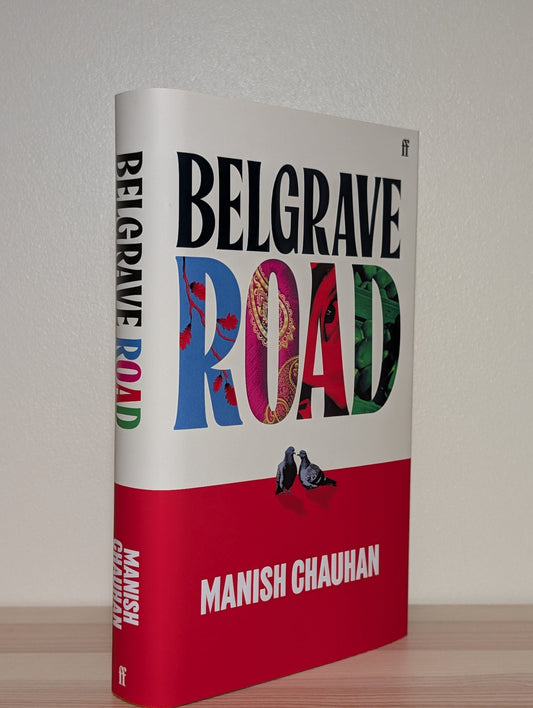 Belgrave Road by Manish Chauhan (Signed First Edition) - Fialta Books